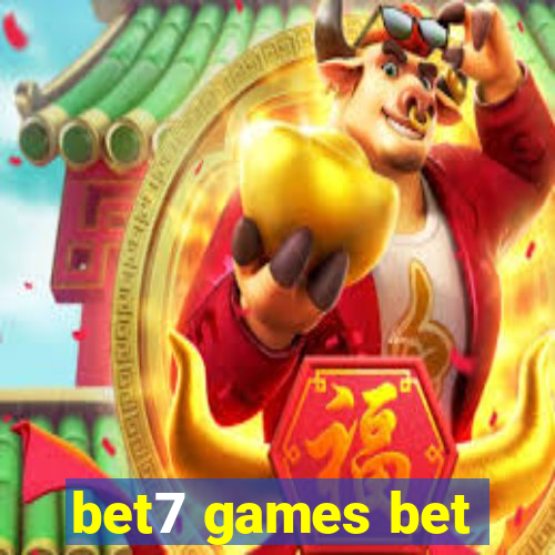 bet7 games bet